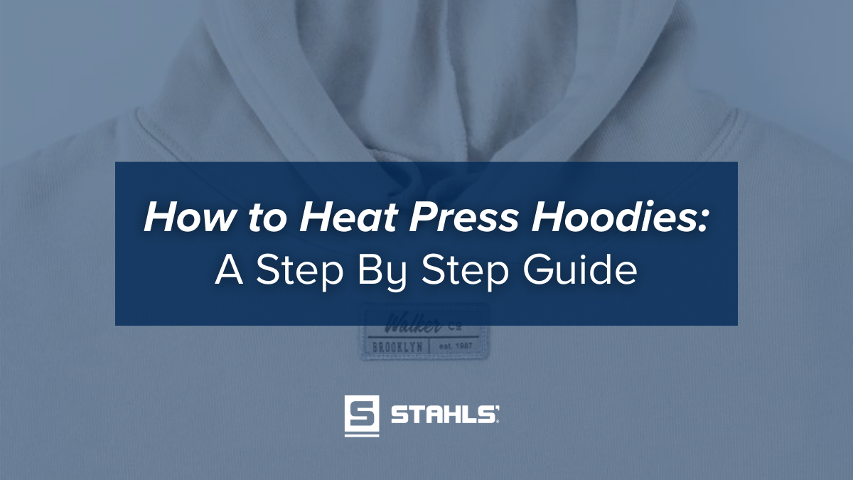 How to Heat Press Hoodies (1) Stahls' Blog