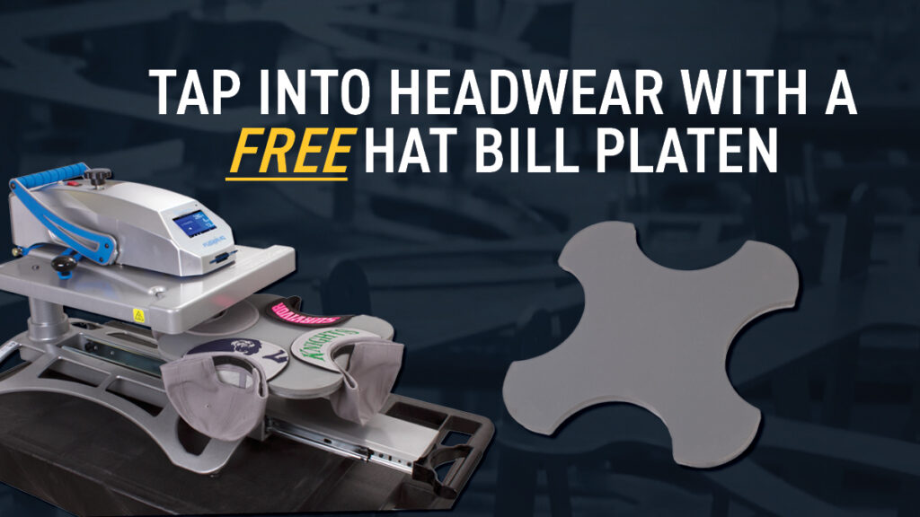 Diversify Your Product Offering with a FREE Hat Bill Platen