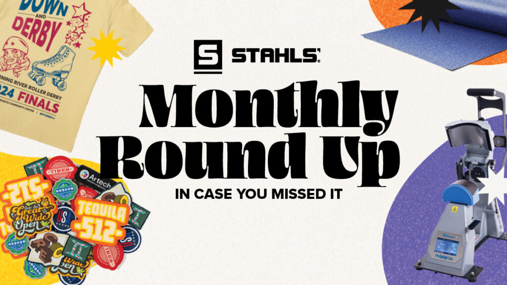stahls' monthly round up in case you missed it